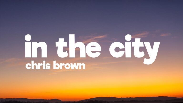 Chris Brown - In The City Lyrics