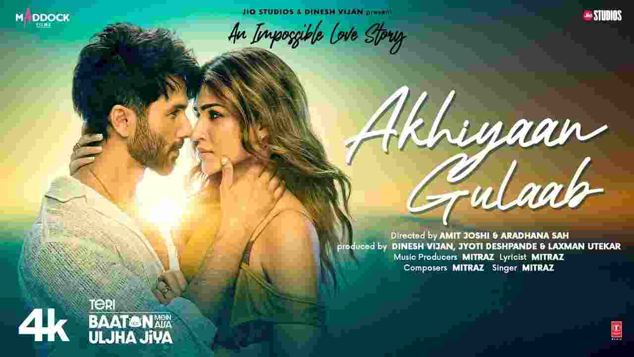 Akhiyaan Gulaab Song Lyrics In Hindi - Mitraz