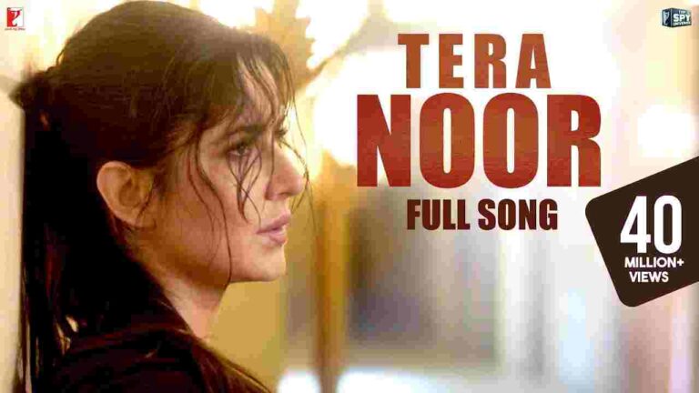 Tera Noor Lyrics - Tiger Zinda Hai (2017)